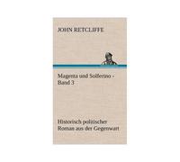 Magenta Und Solferino - Band 3