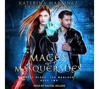 Mages and Masquerades (Magic Blood: The Warlock)