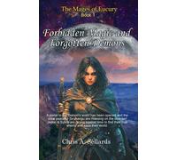 Mages Of Eucury: Forbidden Magic And Forgotten Demons (The Mages Of Eucury)