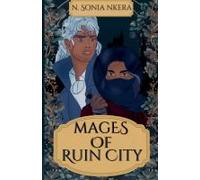 Mages Of Ruin City (The Tri Provinces Duology)