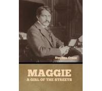 Maggie: A Girl Of The Streets