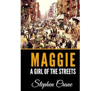Maggie: A Girl Of The Streets