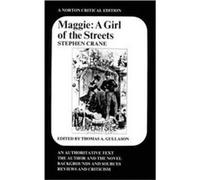 Maggie A Girl of the Streets by Stephen Crane Paperback Book Stephen Crane, Thomas A. Gullason (Auteur)