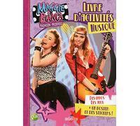 Maggie & Bianca - Livre d'activités - spécial musique