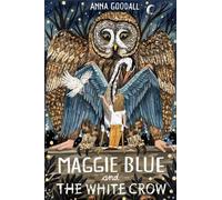 Maggie Blue et le corbeau blanc