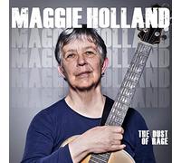 Maggie Holland - The Dust of Rage [Import]