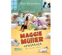 Maggie Müller ermittelt - Der Klunker-Klau: Kinderkrimi ab 8, zum Kichern und Mitfiebern, mit witzigen S-w-Illustrationen