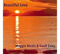 Maggie Nicols & Geoff Eales - Beautiful Love [Import]