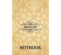Maggie Notebook: Beautiful Personalized Name Notebook Gift for Daily Notes, Work, or School