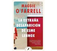 Maggie O'Farrel La extraña desaparición de Esme Lennox/ The Vanishing Ac (Poche)