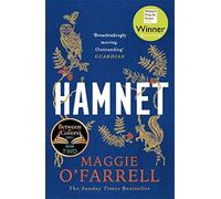 Maggie O'Farrell - Hamnet WINNER OF THE WOMEN'S PRIZE FOR FI - E245z