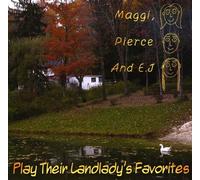 Maggie Pierce & Ej - Play Their Landlady's Favorites