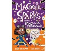 Maggie Sparks and the Fang-tastic Fairground