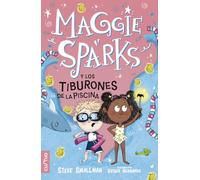 MAGGIE SPARKS Y LOS TIBURONES DE LA PISCINA