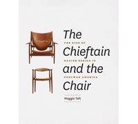 Maggie Taft The Chieftain and the Chair (Relié)