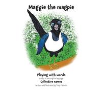 Maggie the magpie: Collective names