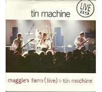 Maggie's Farm (Live) + Tin Machine