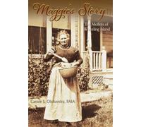 Maggie's Story: The Moffets of Wheeling Island