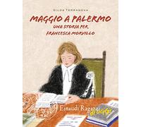 Maggio a Palermo. Una storia per Francesca Morvillo