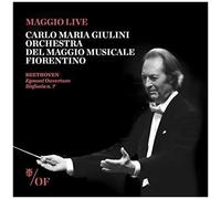 Maggio Live: Beethoven Egmont Ouverture Sinfonia N. 7