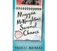 Maggsie McNaughtons Second Chance by Frances Maynard Unknown (Auteur)