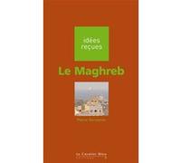 Maghreb (le) Pierre Vermeren (Auteur)