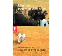 Maghreb, peuples et civilisations