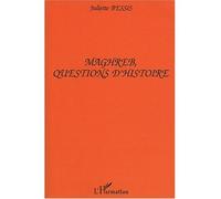 Maghreb, Questions d'Histoire Questions d'histoire - Juliette Bessis - L'harmattan - broché - Etude