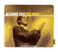Maghreb Soul : Cheb Mami Story 1986-1990