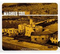 Maghreb Soul - Maghreb Soul-Rai Story 1986-1990