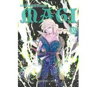 Magi : Labirynth of Magic. Tom 32 - Shinobu Ohtaka (Littérature en polonais)