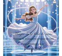 Magia de la bola de nieve: Poemas de la pequeña princesa de hielo