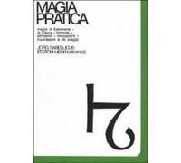 Magia Di Salomone. La Chiave. Formule. Pentacoli. Evocazione. Il Lemegeton. Il Testamento. Incantesimi E Riti Magici