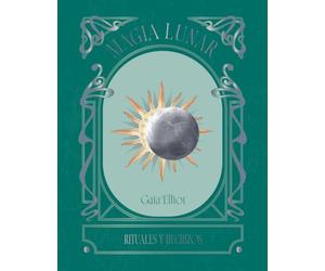 Magia lunar: Rituales y hechizos