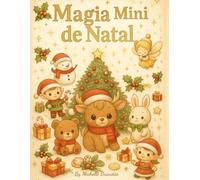 Magia Mini de Natal: Um livro de colorir com personagens natalinos em versão mini para encantar e relaxar