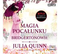 Magia pocałunku Bridgertonowie Tom 7 - Julia Quinn (livre audio en polonais)