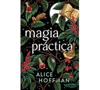 Magia práctica/ Practical Magic (1)