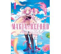 Magia Record: Puella Magi Madoka Magica Side Story - Tome 01