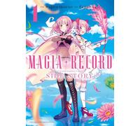 Magia Record: Puella Magi Madoka Magica Side Story - Tome 01