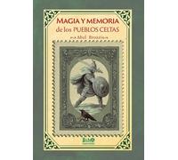Magia y memoria de los pueblos celtas