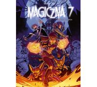 Magic 7 : La Cité des Damnés. Volume 6