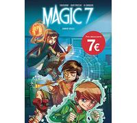 Magic 7 - Tome 1 - Jamais seuls