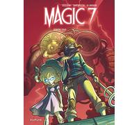 Magic 7 - Tome 2 - Contre tous