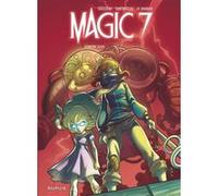 Magic 7 - Tome 2 - Contre tous Kid Toussaint (Auteur), Rosa La Barbera (Illustration), Giuseppe Quattrocchi (Illustration)