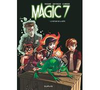 Magic 7 Tome 3 - Le Retour De La Bête !