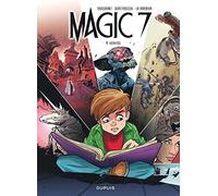 Magic 7 – Tome 4 – Vérités – Dupuis