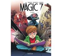 Magic 7 - Tome 4 - Vérités - Kid Toussaint - Dupuis - cartonné - Bande dessinée jeunesse
