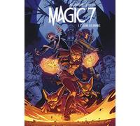 Magic 7 – Tome 6 : Le Village des Damnés – Dupuis