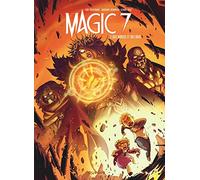 Magic 7 – Tome 7 – Des mages et des rois – Dupuis