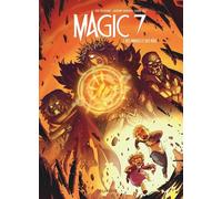 Magic 7 - Tome 7 - Des mages et des rois - Kid Toussaint - Dupuis - cartonné - Bande dessinée jeunesse